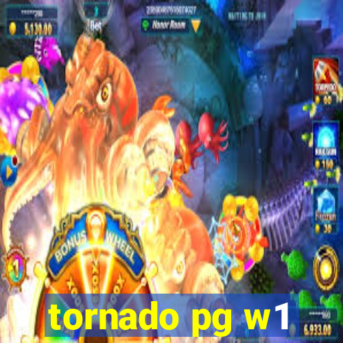 tornado pg w1